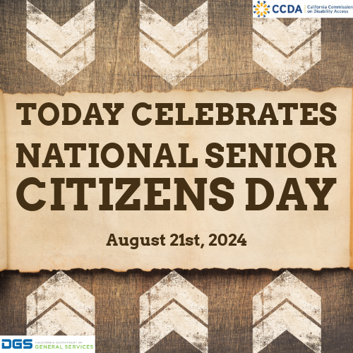 A picture that reads today celebrates National Senior Citizens Day. August 21st, 2024