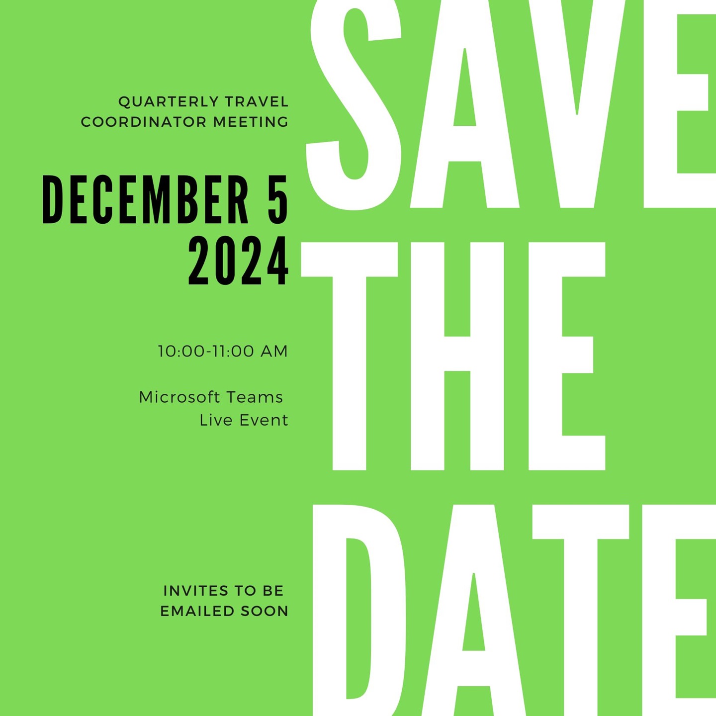 Save the date announcing the December 5, 2024 travel coordinator meeting for state agency travel coordinators. 